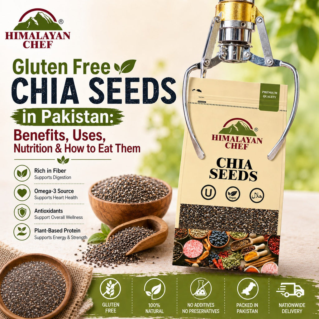 Gluten Free Chia Seeds in Pakistan: Benefits, Uses, Nutrition & How to Eat Them?
