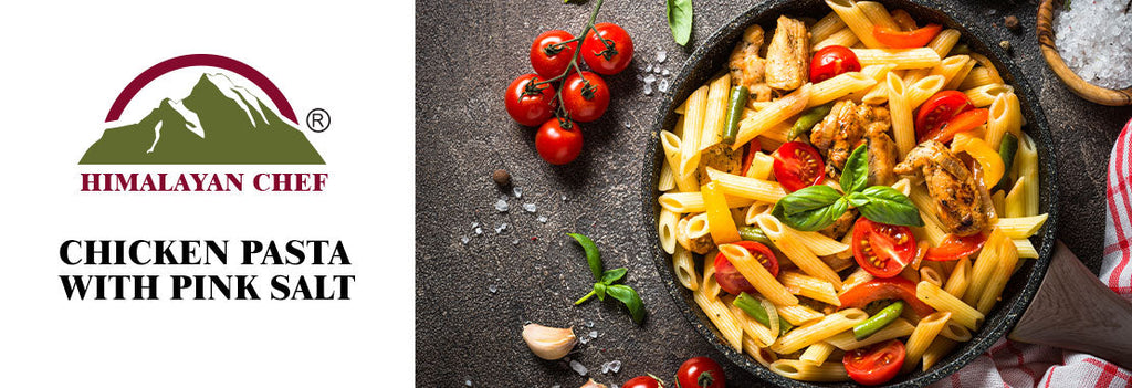 Chicken Pasta with Pink Salt