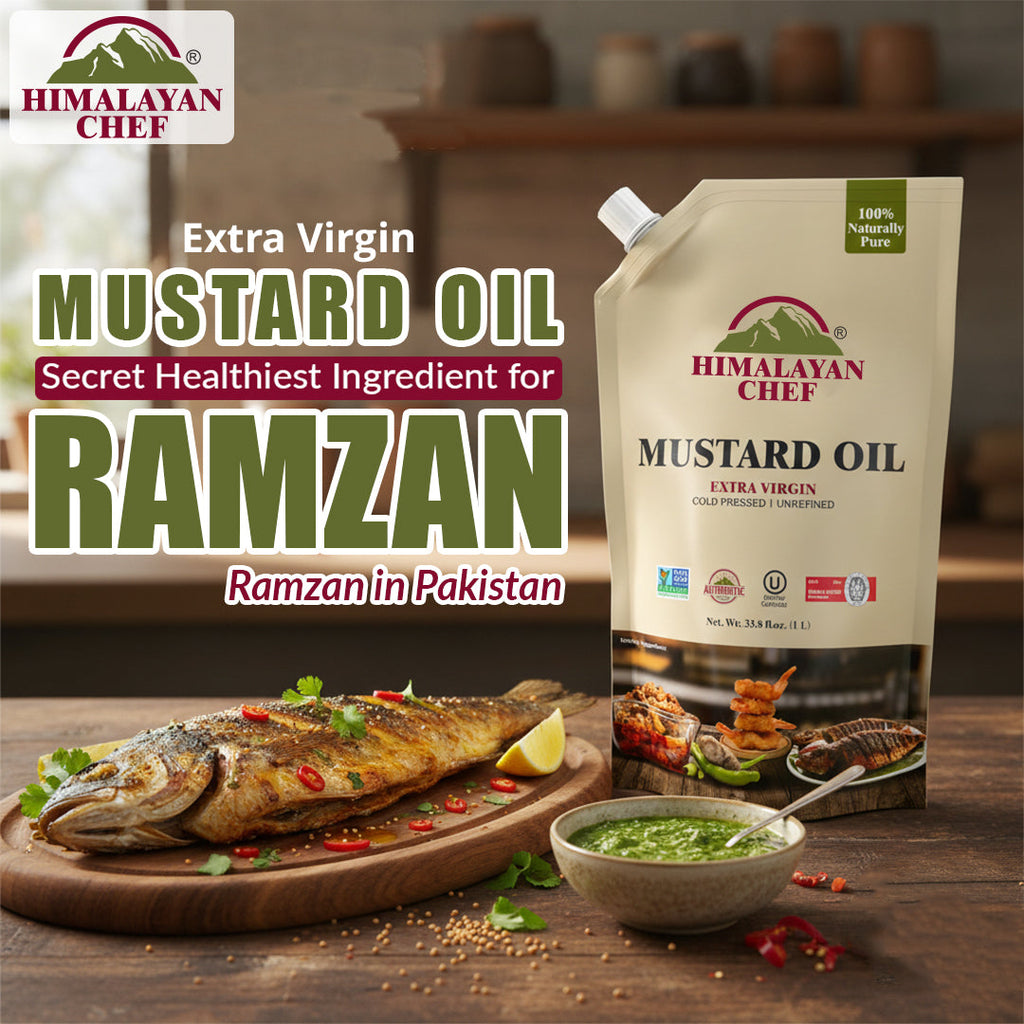 Extra Virgin Mustard Oil | Secret Healthiest Ingredient for Ramzan in Pakistan