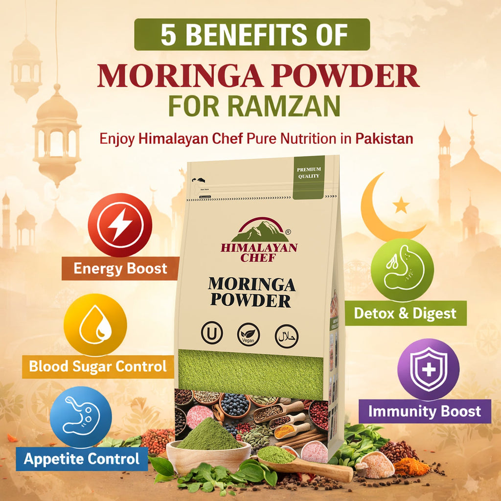 5 Benefits of Moringa Powder for Ramzan | Enjoy Himalayan Chef Pure Nutrition in Pakistan