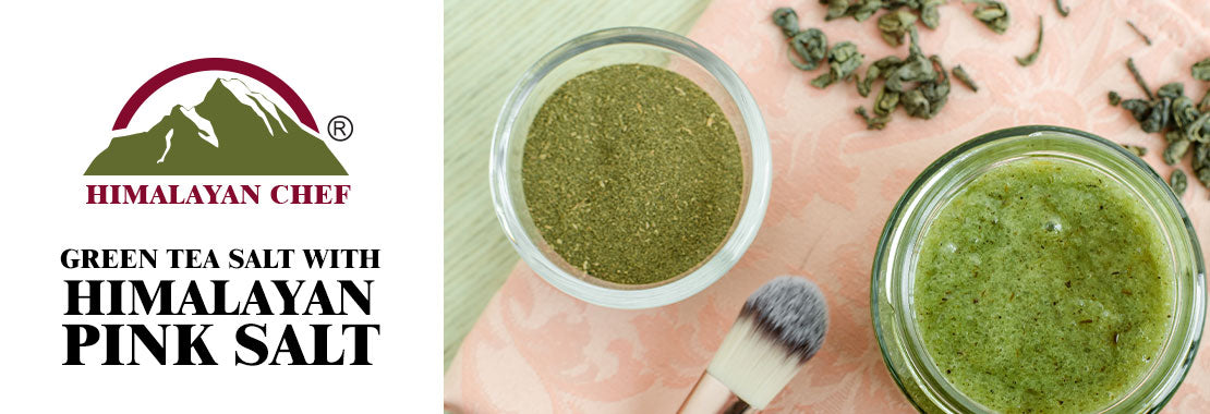 Make Green Tea Salt With Himalayan Pink Salt – HIMALAYAN CHEF PAKISTAN